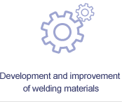 Development and improvement of welding materials